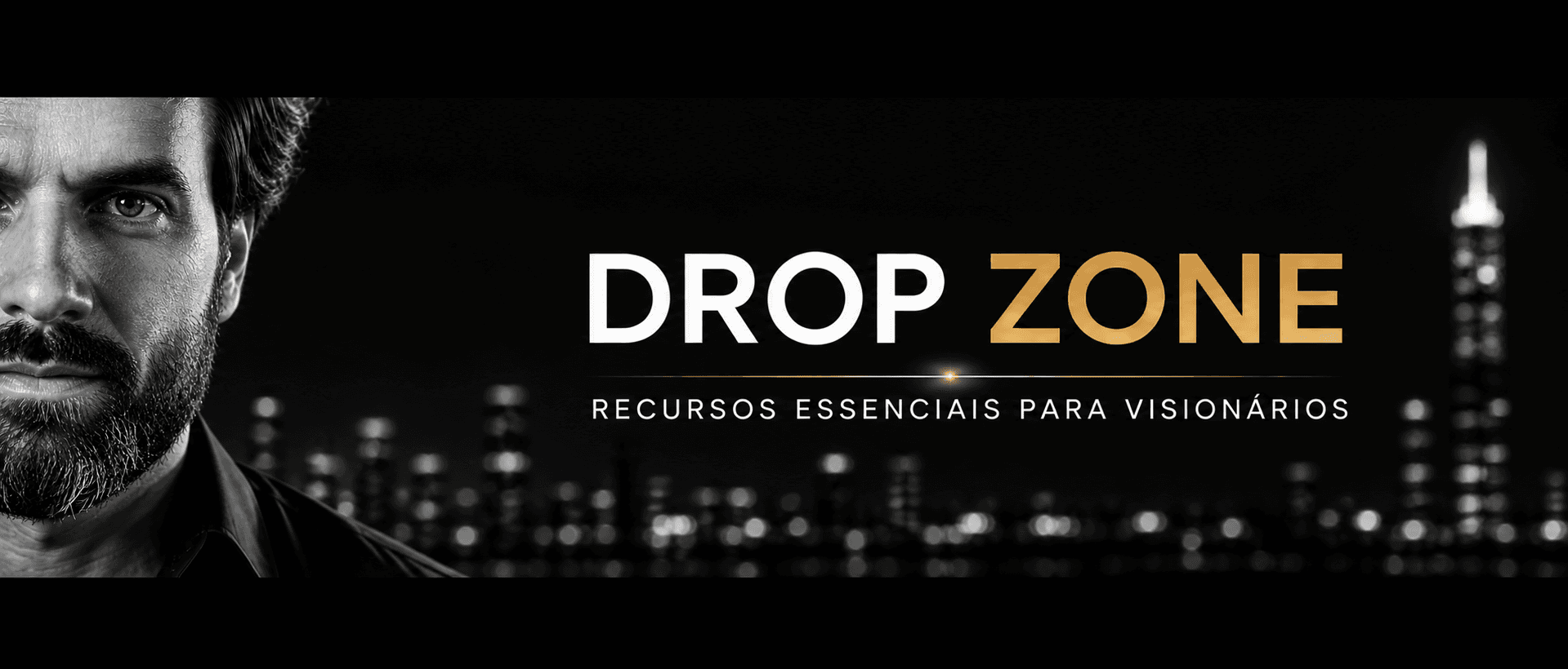 Drop Zone — recursos essenciais para visionários